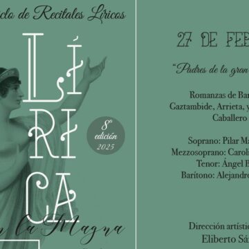 Cartel VII Ciclo Lirica en la Magna. “Padres de la gran Zarzuela”